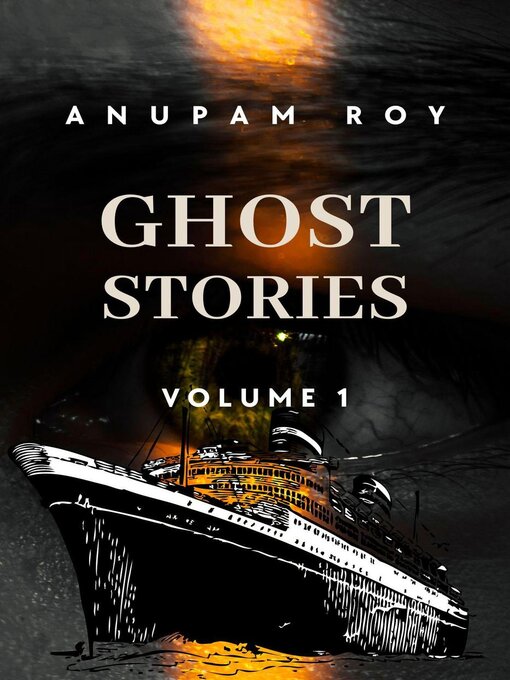 Title details for Ghost Stories by Anupam Roy - Available